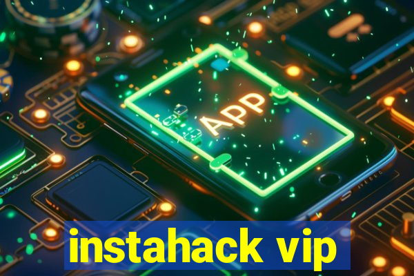 instahack vip